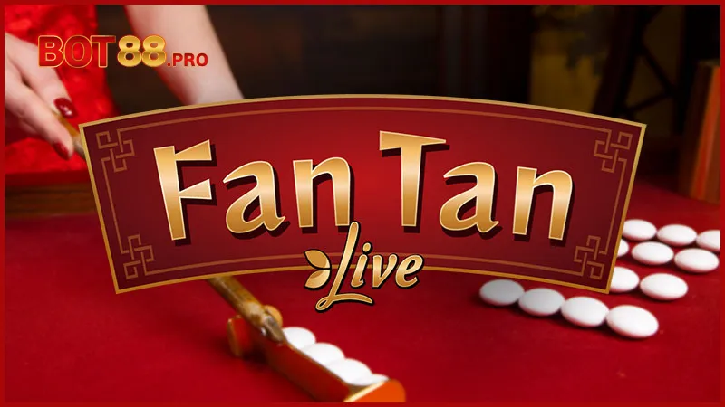 Hướng dẫn chơi Fantan và kinh nghiệm hay để chiến thắng 1 fantan-la-gi