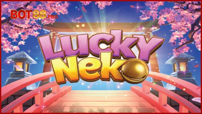 Lucky Neko – Nổ hũ mèo thần tài, săn thưởng cực lớn 1 gioi-thieu-lucky-neko
