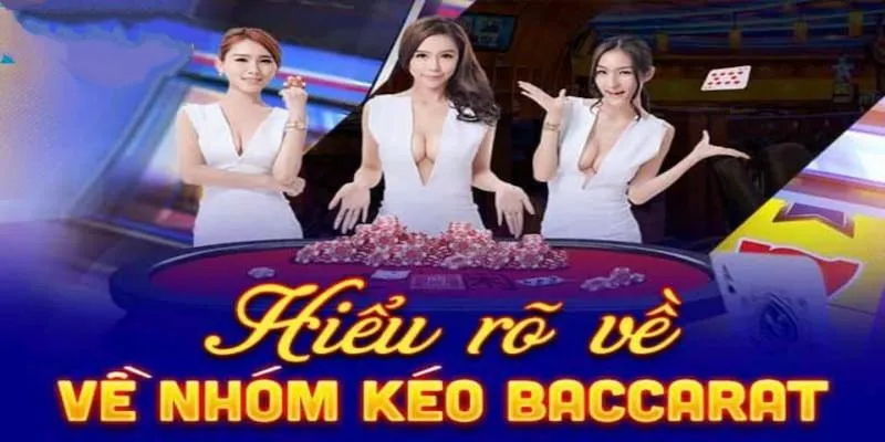 Nhóm Kéo Baccarat - Cách Tối Ưu Hóa Chiến Lược Chơi Baccarat của Bạn 2 nhóm kéo baccarat 2