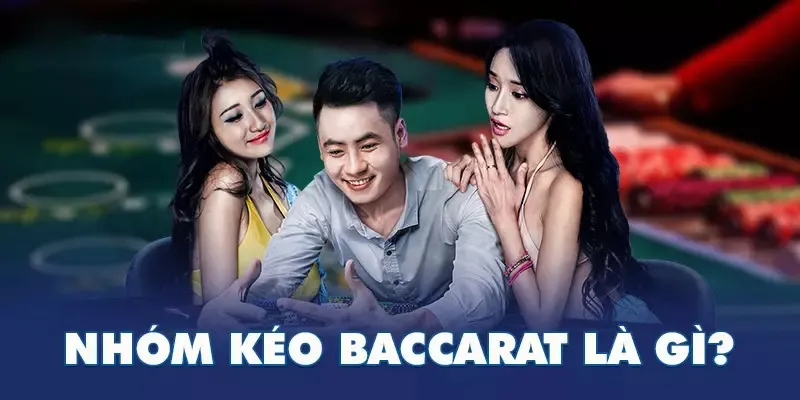 Nhóm Kéo Baccarat - Cách Tối Ưu Hóa Chiến Lược Chơi Baccarat của Bạn 1 nhóm kéo baccarat 3