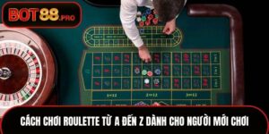 Cách chơi Roulette